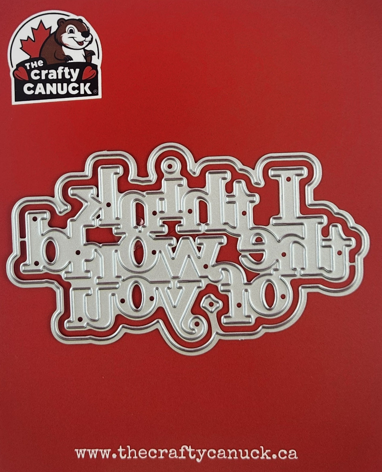 The Crafty Canuck Dies Sayings "I Think the World of You"